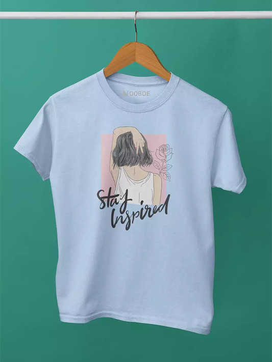 Stay Inspired  Printed T-Shirt t shirt