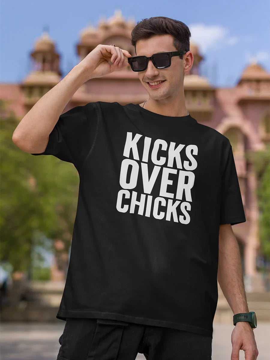 Kicks Over Chicks t shirt for men